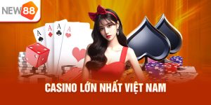 Casino Lớn Nhất Việt Nam